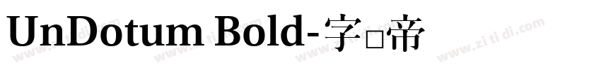 UnDotum Bold字体转换